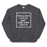 Ralph Waldo Emerson Sweatshirt - Money Bag Profits
