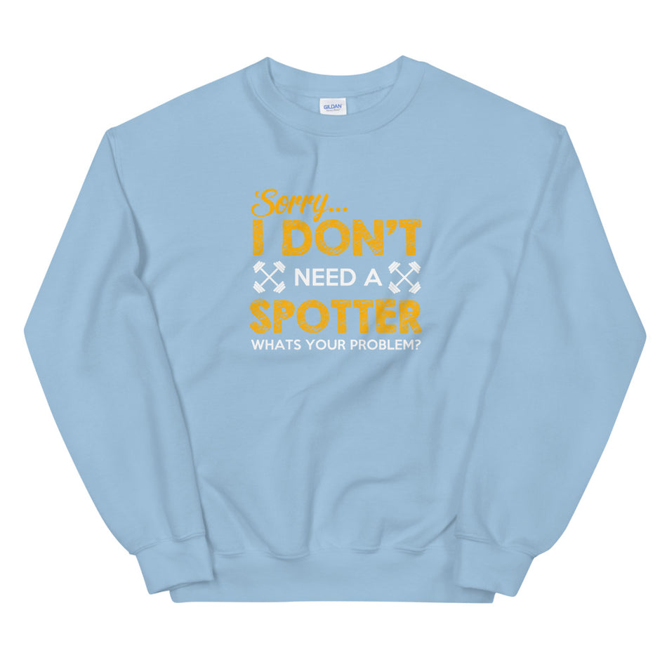 Need A Supporter Sweatshirt - Money Bag Profits