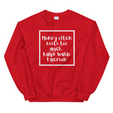 Ralph Waldo Emerson Sweatshirt - Money Bag Profits