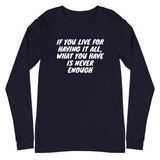 Live For Having Long Sleeve Tee - Money Bag Profits